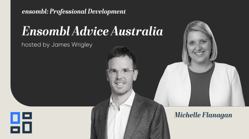 Michelle on Ensombl Advice podcast